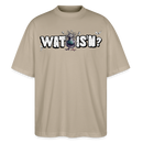 WAT IS'N?-Oversized Unisex Bio T-Shirt - Steingrau