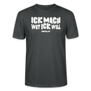 ICK MACH WAT ICK WILL-Unisex T-Shirt BIO - Anthrazit