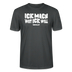 ICK MACH WAT ICK WILL-Unisex T-Shirt BIO - Anthrazit
