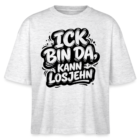 ICK BIN DA, KANN LOSJEHN-Frauen Boxy Bio-T-Shirt mit Berliner Schnauze - Weiß meliert