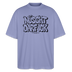 NÜSCHT DARF ICK- Berlin Shirt-Oversized Unisex Bio T-Shirt - Violett