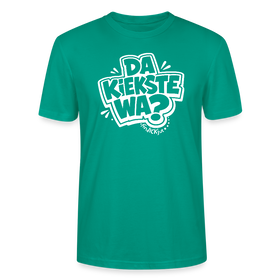 Berlin Shirt mit Spruch- DA KIEKSTE WA?-Unisex T-Shirt Bio - Blaugrün