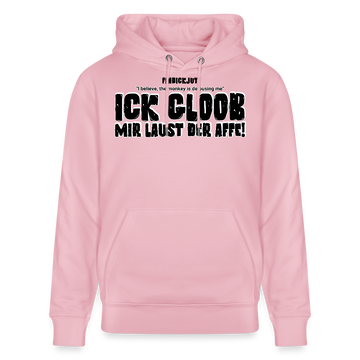 ICK GLOOB, MIR LAUST DER AFFE-Unisex Bio-Hoodie - Hellrosa