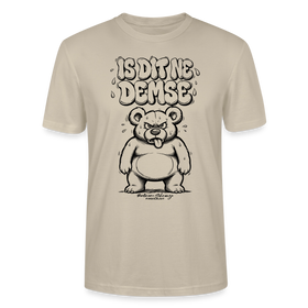 lustiges Berlin Shirt- Sommer-IS DIT NE DEMSE-Unisex T-Shirt - Beige