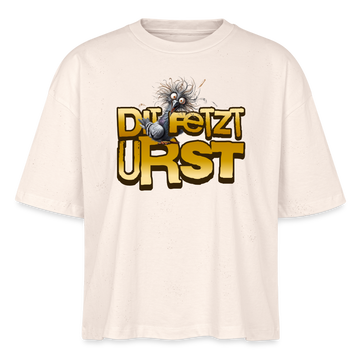 DIT FETZT URST - Frauen Boxy Bio-T-Shirt - Naturweiß