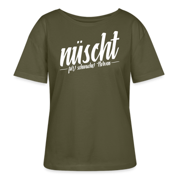 Berliner Spruch-NÜSCHT FÜR SCHWACHE NERVEN-Rundhals Frauen Bio-T-Shirt - Khaki