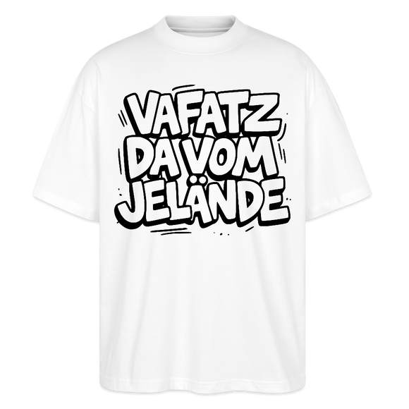 Berliner Schnauze-VAFATZ DA VOM JELÄNDE-Oversized Unisex Bio T-Shirt - Weiß