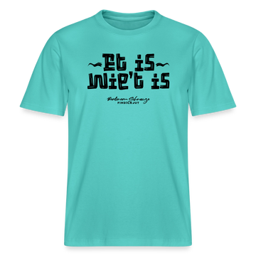Berliner Gelassenheit-ET IS WIE'T IS- RELAXED FIT Unisex Organic T-Shirt - Poolblau