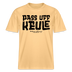 Berliner Spruch-PASS UFF KEULE- RELAXED FIT Unisex Organic T-Shirt - Hellgelb