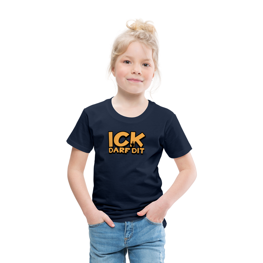 ICK DARF DIT - Kinder Premium T-Shirt - Navy