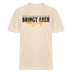 NETT KANN ICK OOCH - Relaxed Fit Unisex Bio-T-Shirt - Naturweiß