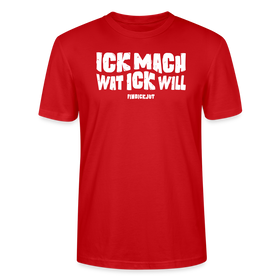 ICK MACH WAT ICK WILL-Unisex T-Shirt BIO - Rot