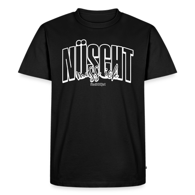 NÜSCHT MUSS ICK25-Männer Premium BIO T-Shirt - Schwarz