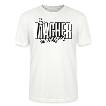 DER MACHER VON DIT JANZE - Unisex T-Shirt - Weiß