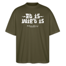 Berliner Gelassenheit-ET IS WIE'T IS-Oversized Unisex Bio T-Shirt - Khaki