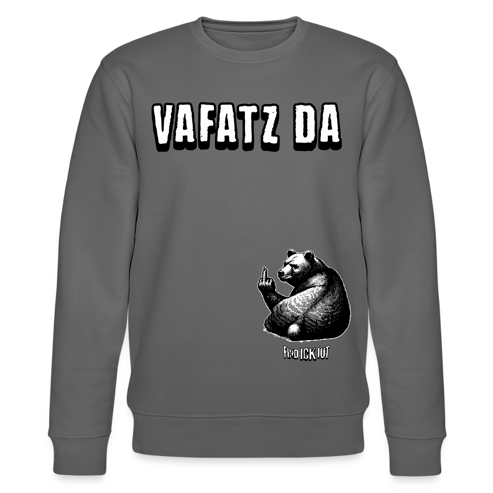 VAFATZ DA-Unisex Bio-Sweatshirt - Anthrazit