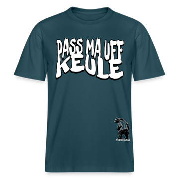 pass ma uff keule-Relaxed Fit Unisex Bio-T-Shirt II - Dunkles Petrol