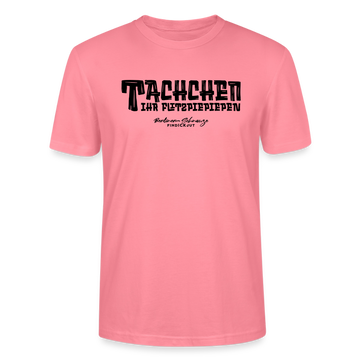 Berliner Begrüssung-TACHCHEN IHR FLITZPIEPEN-Unisex T-Shirt - Pink 