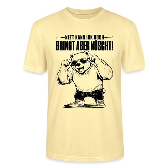 lustiger Berliner Bär mit Berliner Schnauze-NETT KANN ICK OOCH-Unisex T-Shirt - Creme