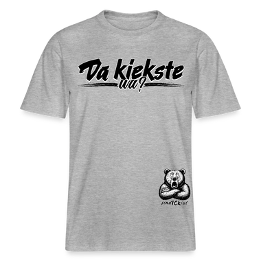 Da kiekste, wa?-Relaxed Fit Unisex Bio-T-Shirt - Grau meliert