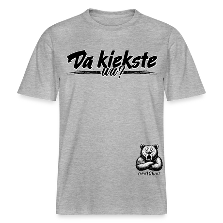 Da kiekste, wa?-Relaxed Fit Unisex Bio-T-Shirt - Grau meliert