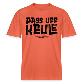 Berliner Spruch-PASS UFF KEULE- RELAXED FIT Unisex Organic T-Shirt - Hellrot