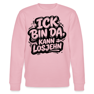 ICK BIN DA KANN LOSJEHN-Unisex Bio-Sweatshirt mit Berliner Spruch - Hellrosa