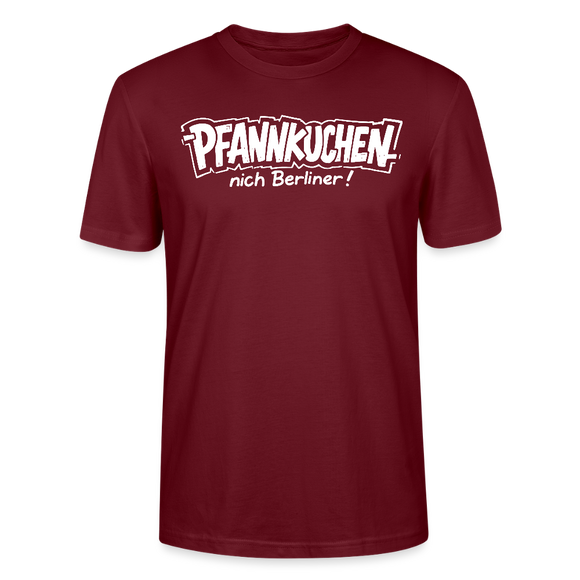 witziges Berlin Shirt-PFANNKUCHEN, NICH BERLINER-Unisex T-Shirt BIO - Burgunderrot