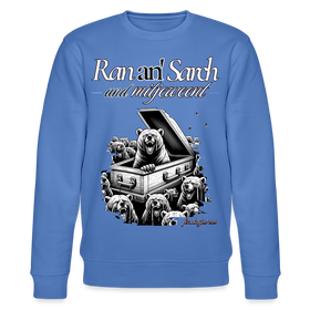 Ran an Sarch-Unisex Bio-Sweatshirt I - Blau
