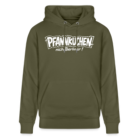 Berliner Spruch-PFANNKUCHEN NICH BERLINER-Unisex Bio-Hoodie - Khaki Grün