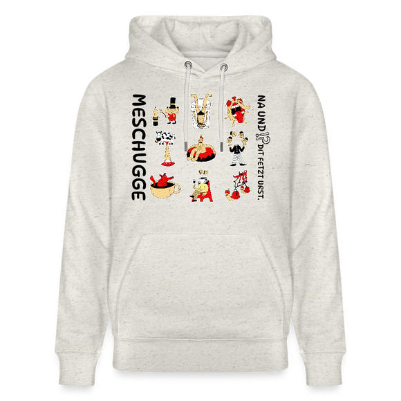 Berliner Verrücktheit-MESCHUGGE-NA UND?!Unisex Bio-Hoodie - Beige meliert