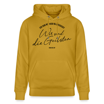 WIR SIND DIE GEILSTEN-Berlin26-Unisex Bio-Hoodie - Ocker