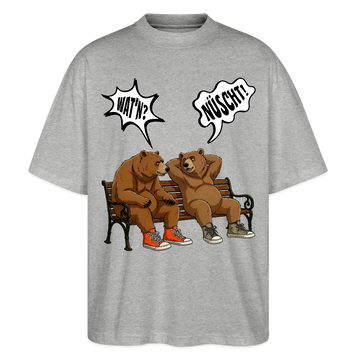 Berliner Bär Shirt mit Berliner Schnauze-WATN? NÜSCHT-Oversized Unisex Bio T-Shirt - Grau meliert
