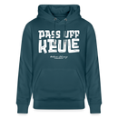 PASS UFF KEULE-Unisex Bio-Hoodie mit echt Berliner Schnauze - Dunkles Petrol