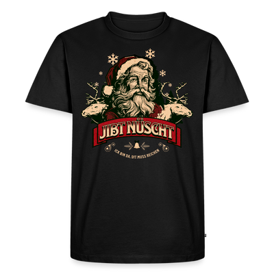 JIBT NÜSCHT zu Weihnachten-Männer Premium Bio T-Shirt - Schwarz