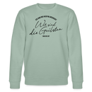 WIR SIND DIE GEILSTEN-Berlin26-Unisex Bio-Sweatshirt - Helles Graugrün