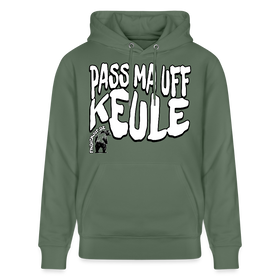 PASS MA UFF KEULE-Unisex Bio-Hoodie II - Tanngrün