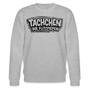 TACHCHEN IHR FLITZPIEPEN-Unisex Bio-Sweatshirt mit Berliner Schnauze - Grau meliert