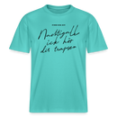 NACHTIGALL ICK HÖR DIR TRAPSEN- RELAXED FIT Unisex BIO T-Shirt - Poolblau