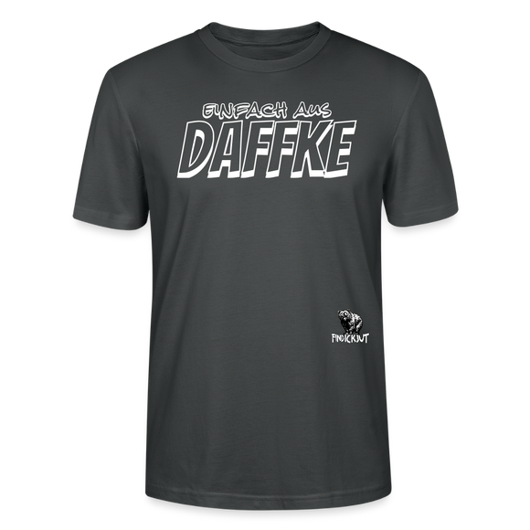 Berliner Spruch-EINFACH AUS DAFFKE-Unisex BIO T-Shirt - Anthrazit
