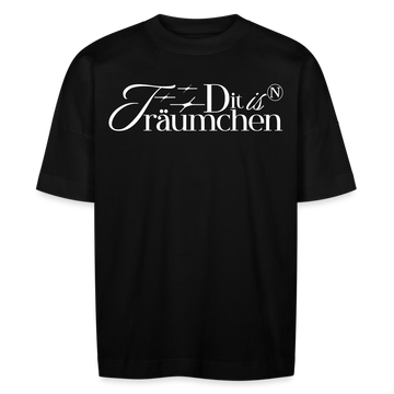 Berliner Spruch-dit is n TRÄUMCHEN-Unisex Oversize Bio-T-Shirt - Schwarz