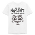 NÜSCHT FÜR SCHWACHE NERVEN-Teenager Organic T-Shirt - Weiß