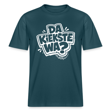Berlin Shirt mit Spruch-DA KIEKSTE WA- RELAXED FIT Unisex Bio T-Shirt - Dunkles Petrol