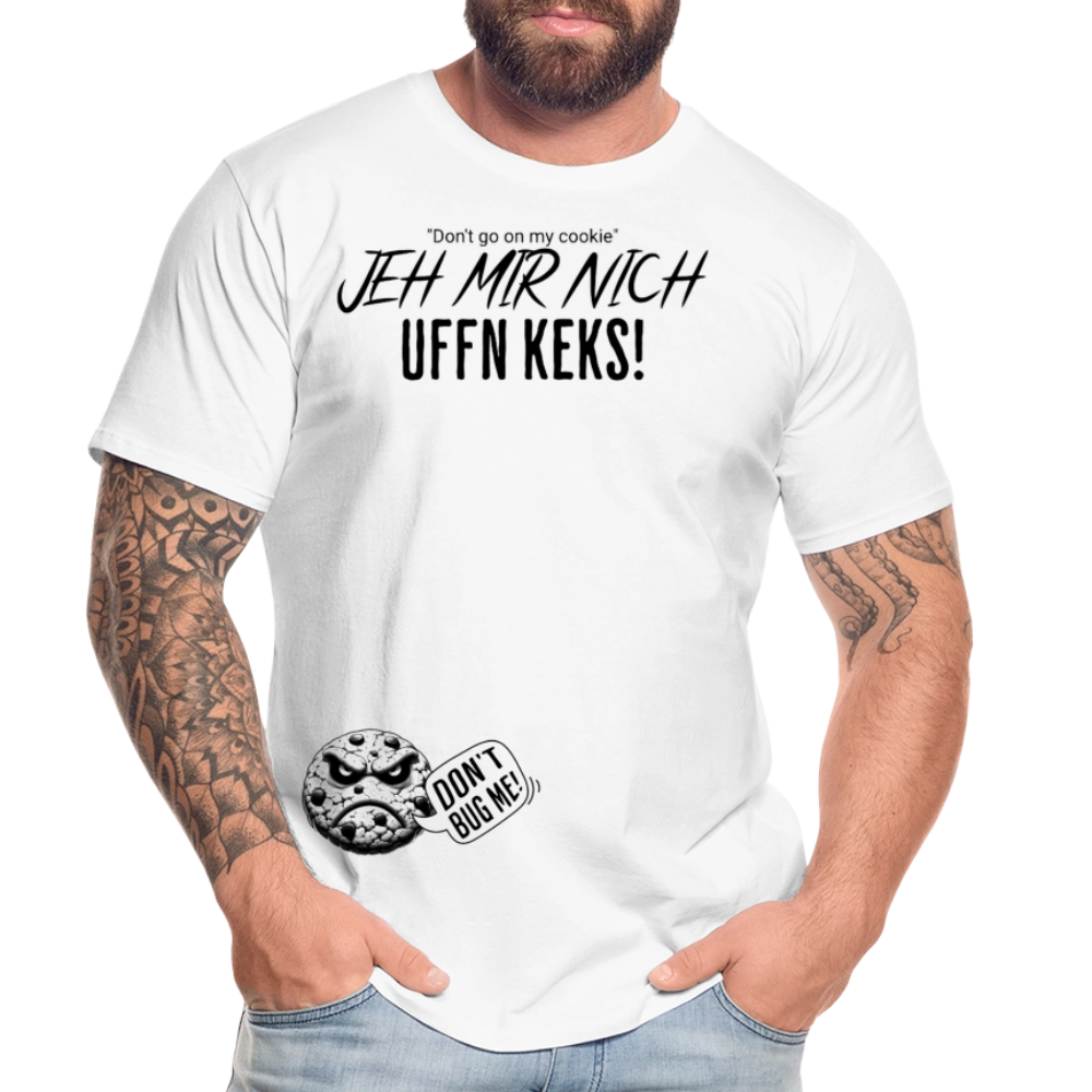 JEH MIR NICH UFFN KEKS!-Männer Premium Bio T-Shirt - Weiß