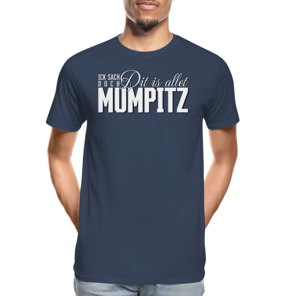 MUMPITZ-Männer Premium Bio T-Shirt - Navy