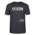 ICK GLOOB MEEN SCHWEIN PFEIFT!-Unisex T-Shirt Bio II - Dunkles Graublau