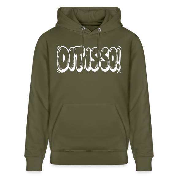 Berlin Hoodie „DIT IS SO!“ – Unisex Bio-Hoodie mit echt Berliner Schnauze - Khaki Grün