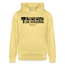 Berliner Begrüssung-TACHCHEN IHR FLITZPIEPEN-Unisex Bio-Hoodie - Gelb Viva 