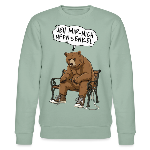 Berliner Bär und Spruch-JEH MIR NICH UFFN SENKEL-Unisex Bio-Sweatshirt - Helles Graugrün