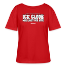 ICK GLOOB MIR LAUST DER AFFE-Rundhals Frauen Bio-T-Shirt - Rot